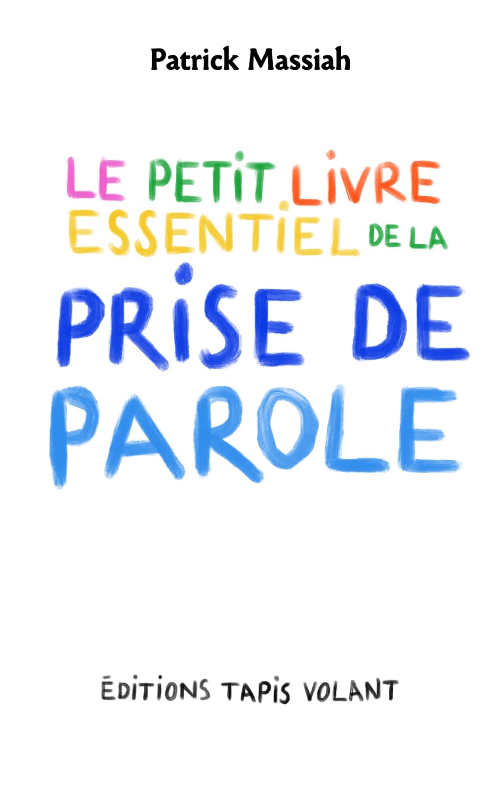 Le petit livre essentiel de la prise de parole book