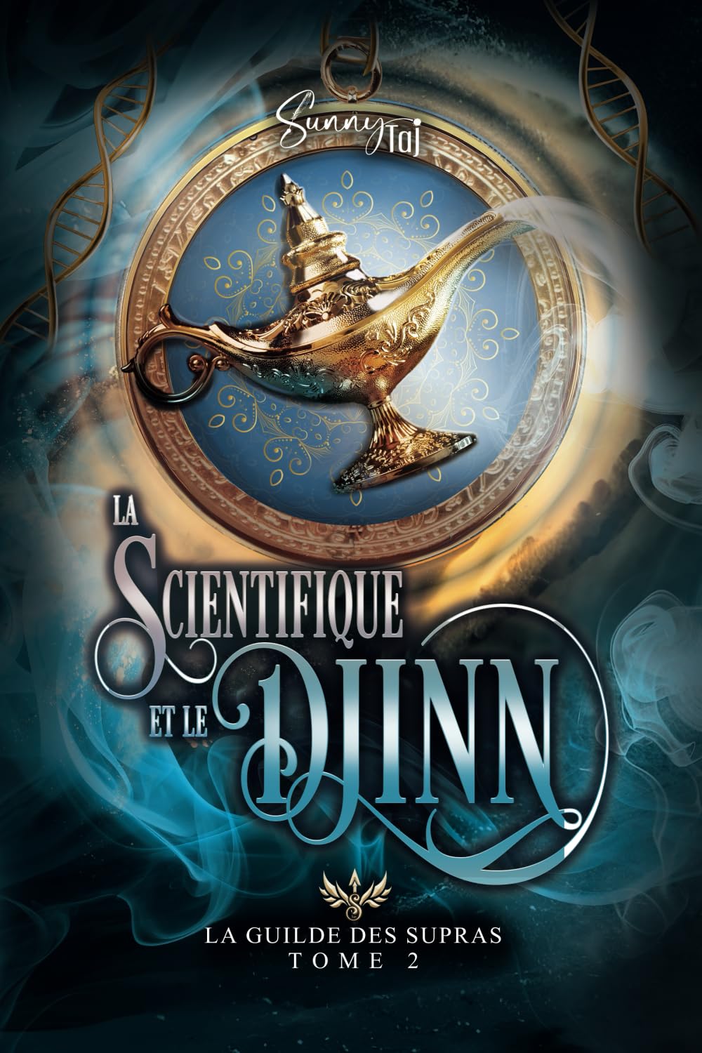 La Guilde des Supras: T2 : la Scientifique et le Djinn book