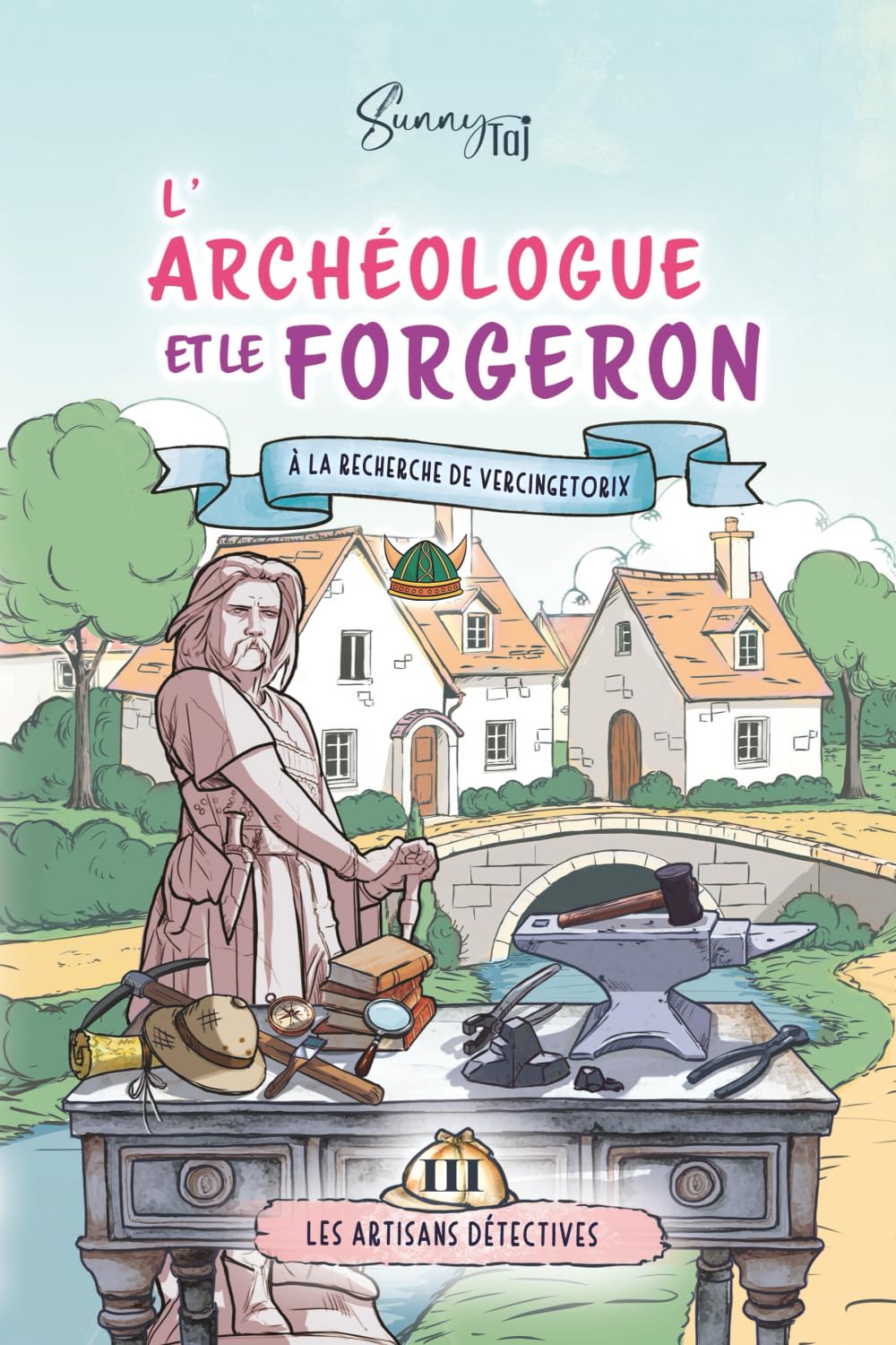 L'Archéologue et le Forgeron, à la découverte de Vercingétorix: cosy mystery (série terminée) book
