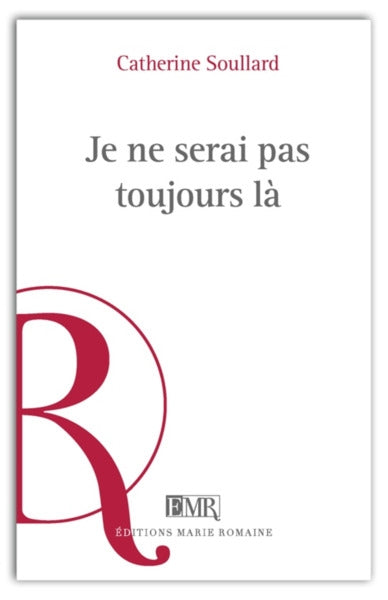 Je ne serai pas toujours là book