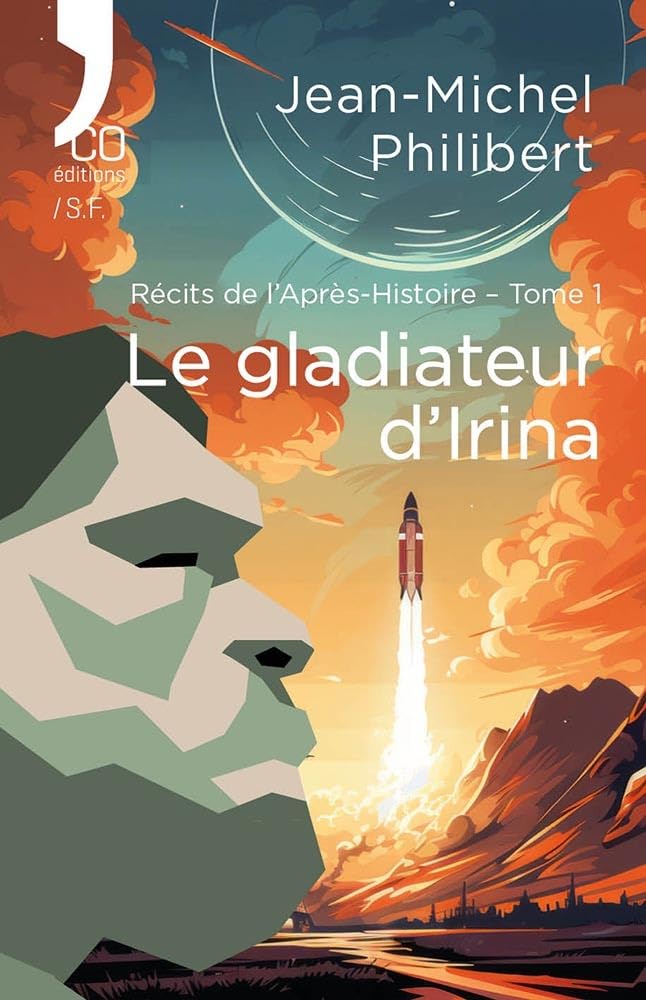 Le gladiateur d'Irina: Récits de l'Après-Histoire – Tome 1 Contemporary literature