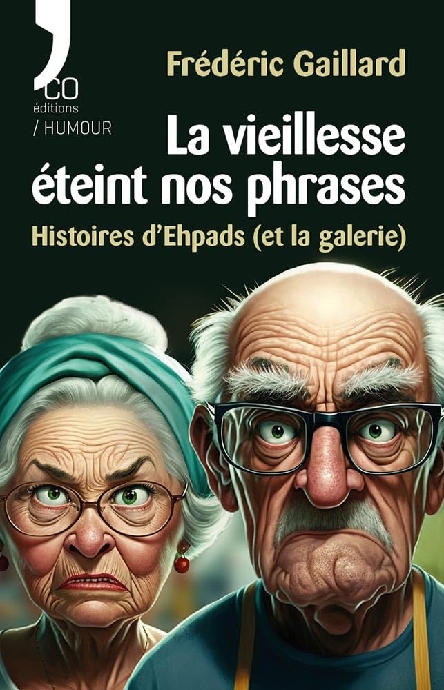 La vieillesse éteint nos phrases: Histoires d'Epads (et la galerie) Essays & Short Stories