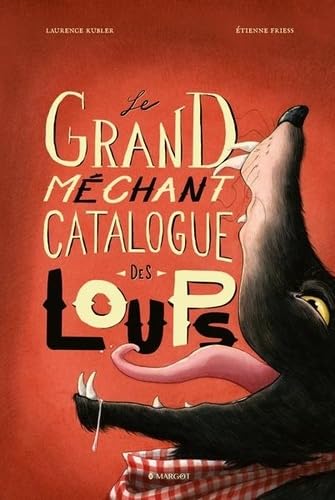 Le grand méchant catalogue des loups Children's books