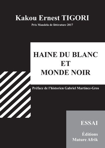 Haine du Blanc et monde noir : essai Books