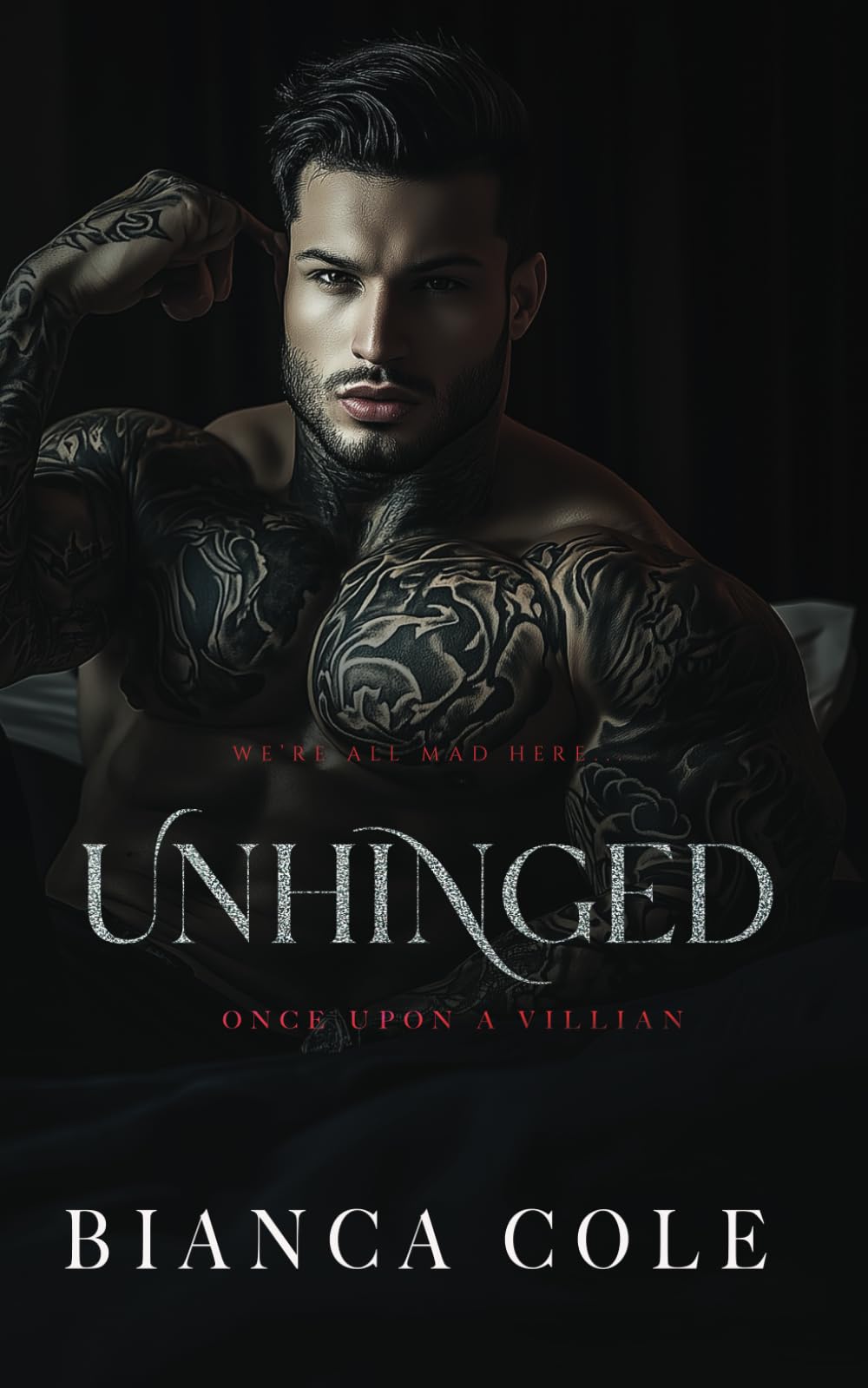 Unhinged: A Dark Captive Cartel Romance (Once Upon A Villain) Horror & Mystery