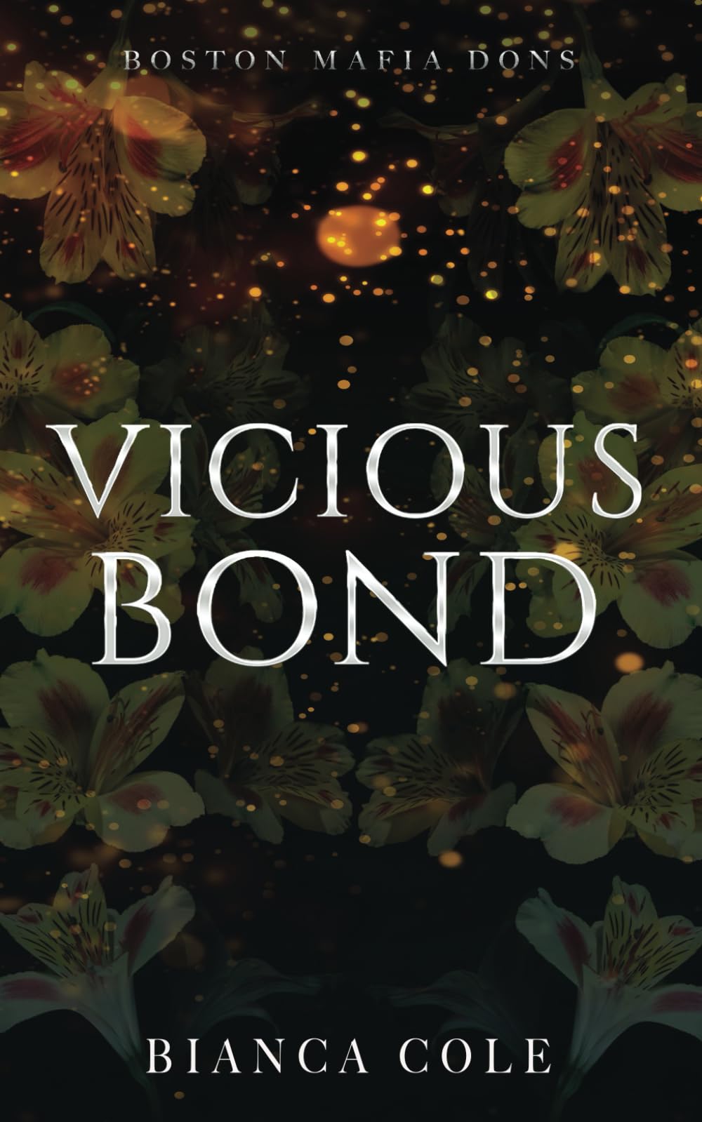 Vicious Bond: A Dark Brothers Best Friend Mafia Romance (Boston Mafia Dons) Horror & Mystery