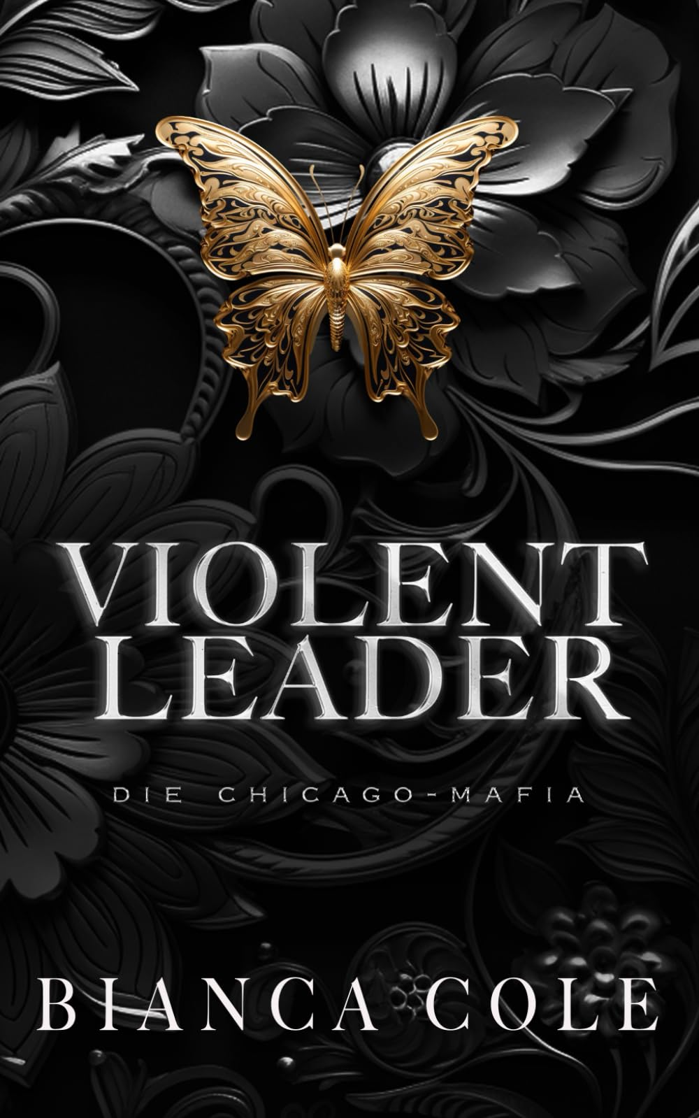 Violent Leader: Eine Dunkle Mafia Romance (Die Chicago-Mafia) Horror & Mystery