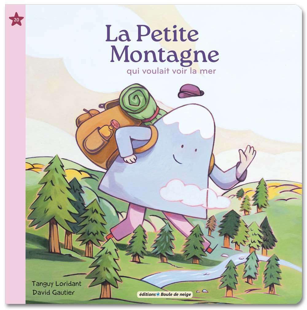 La petite montagne qui voulait voir la mer book
