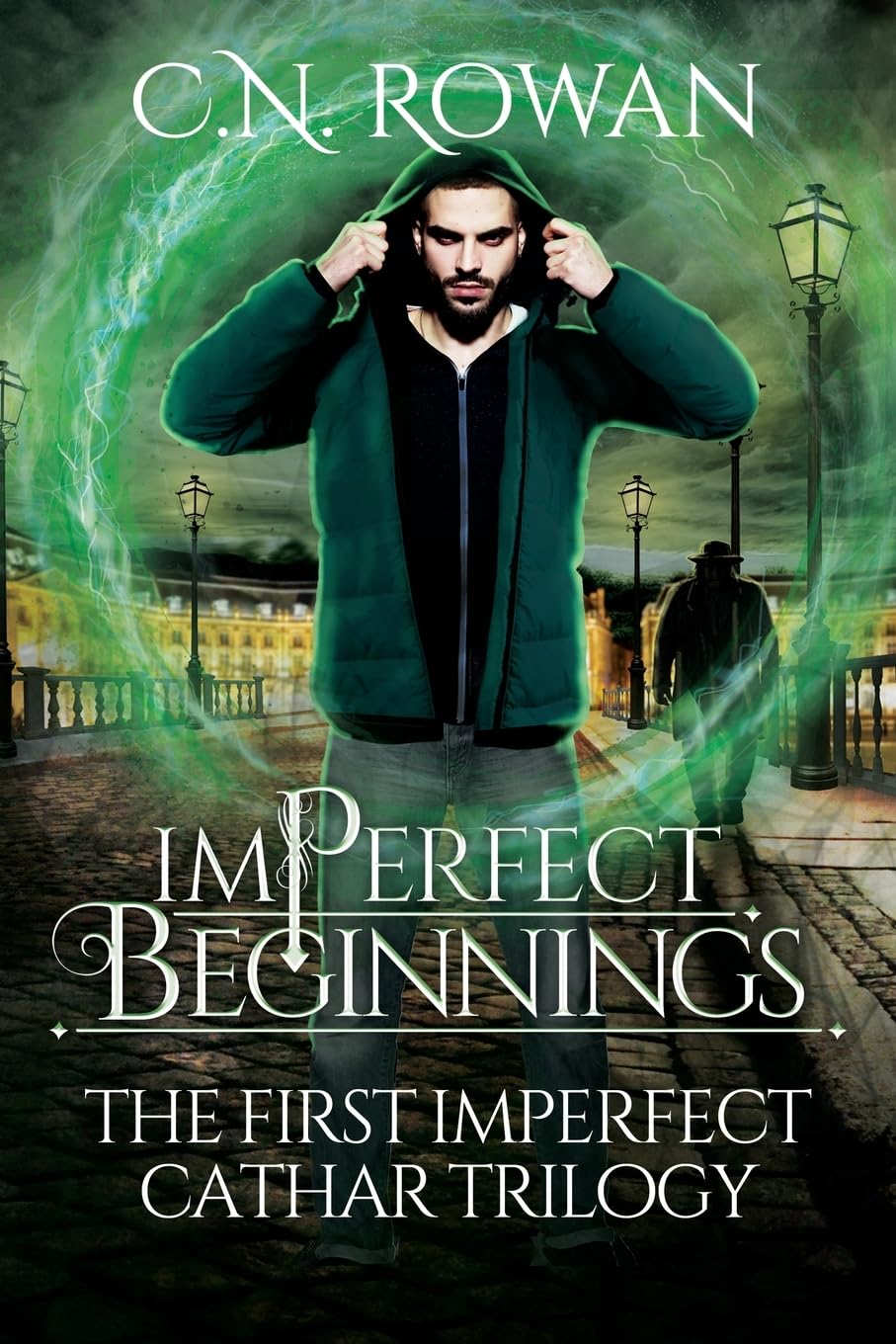 imPerfect Beginnings: The First imPerfect Cathar Trilogy Omnibus - An Urban Fantasy Collection (The Imperfect Cathar Omnibuses, Band 1) Contemporary literature