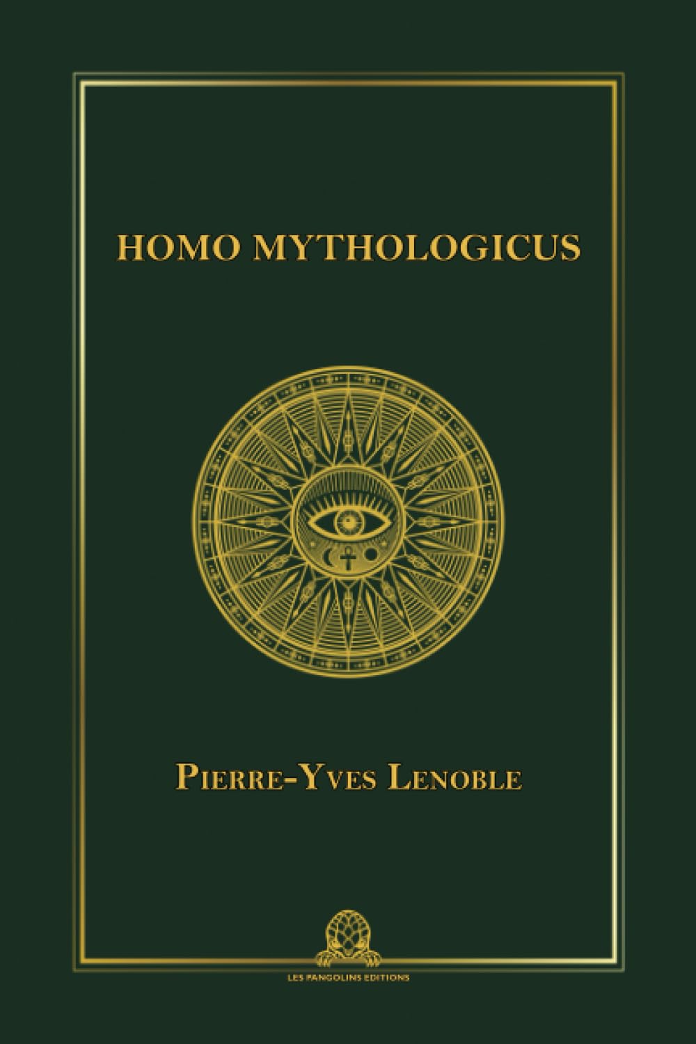HOMO MYTHOLOGICUS: Mythe primordial et Histoire universelle book