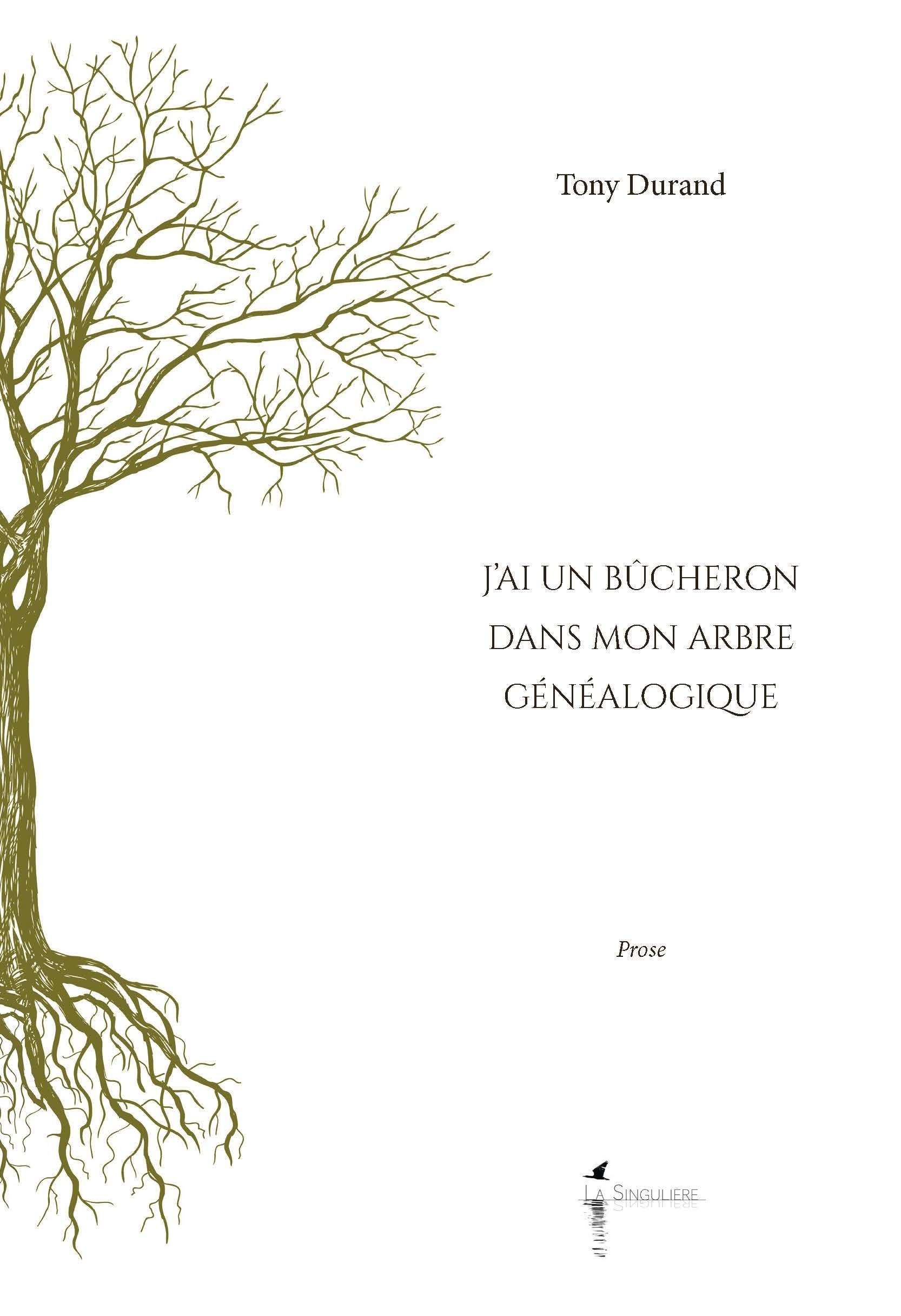 J'ai un bûcheron dans mon arbre généalogique book