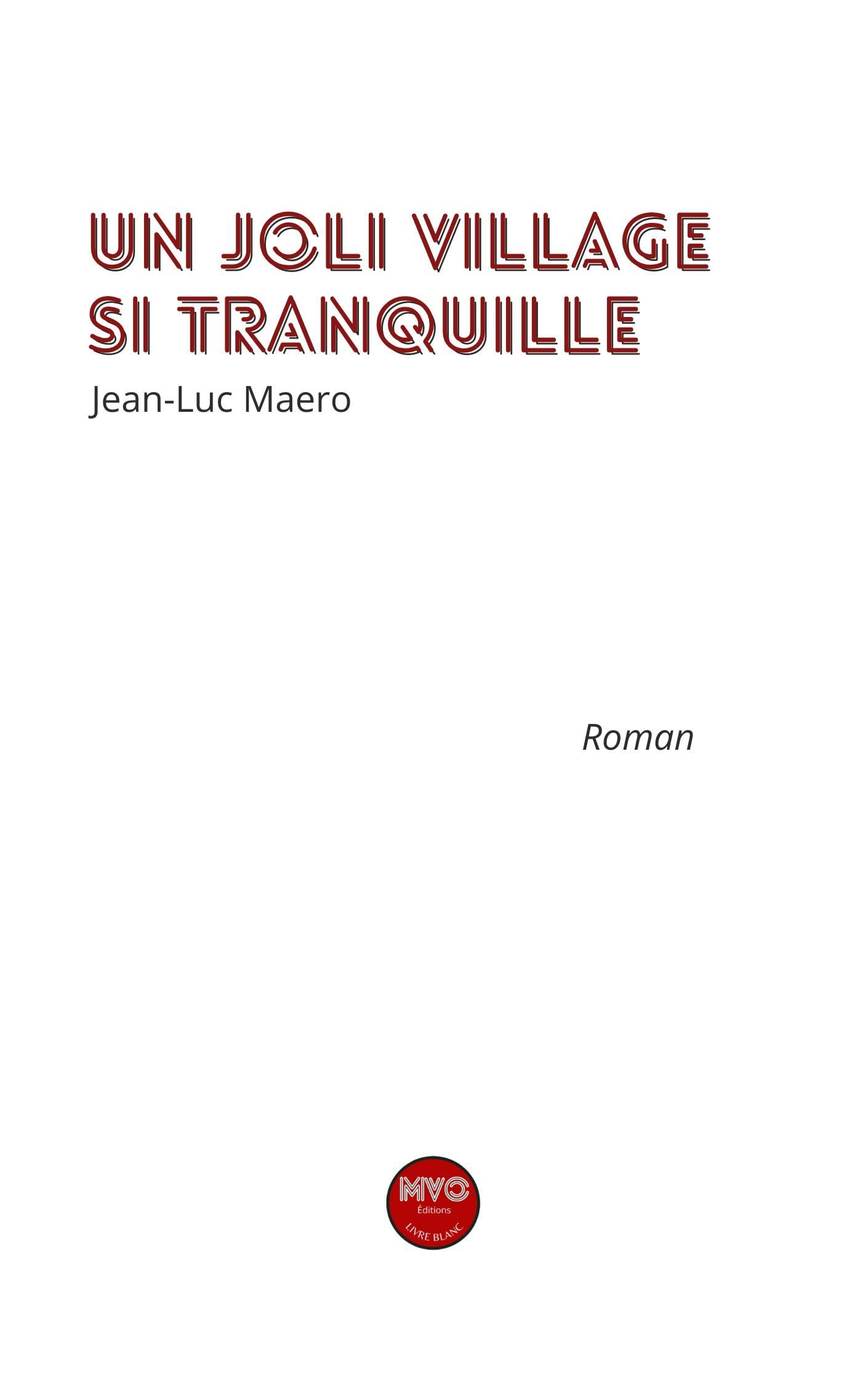 Un joli village si tranquille book