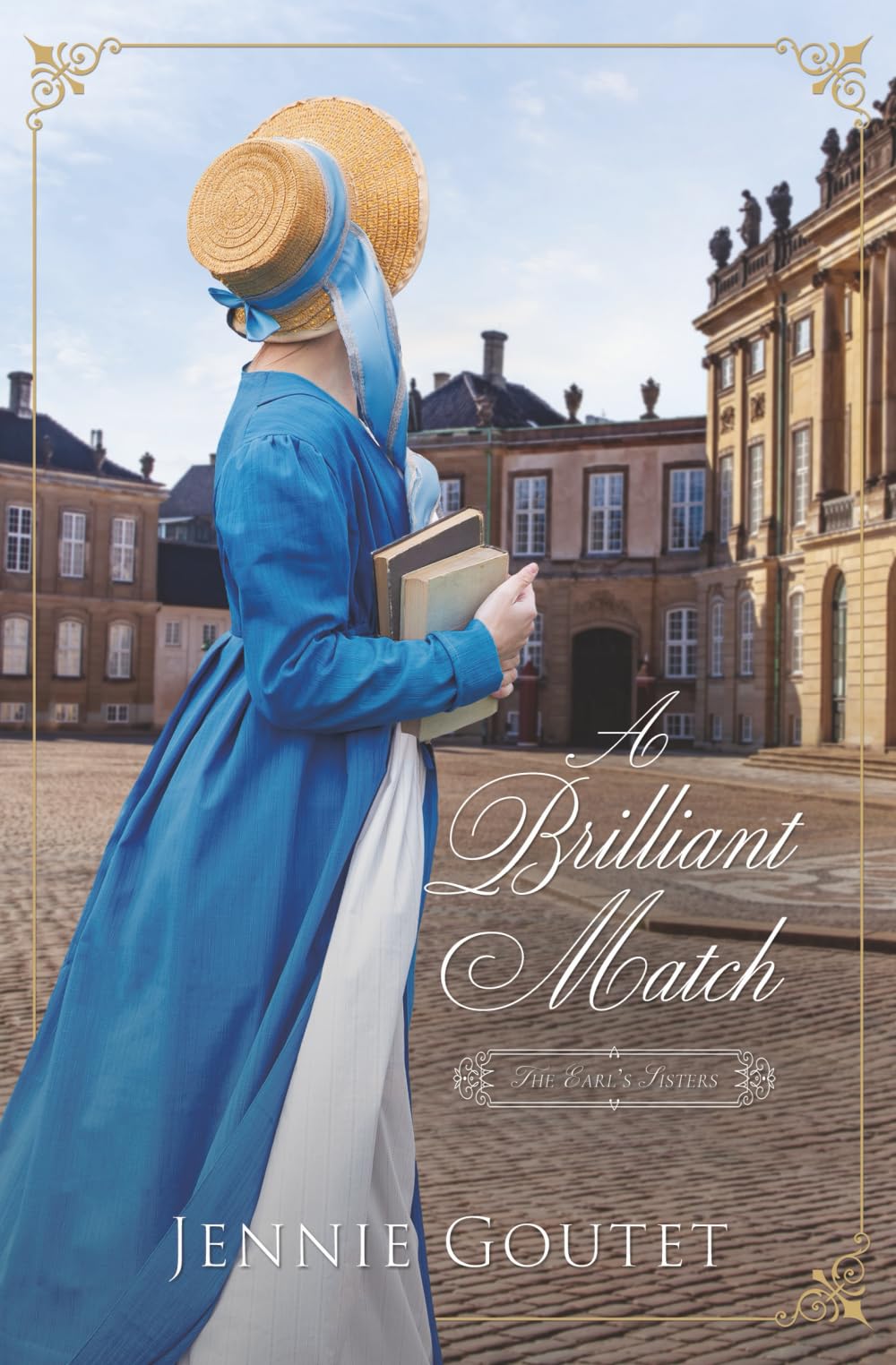 A Brilliant Match (The Earl's Sisters, Band 1) Historical Fiction