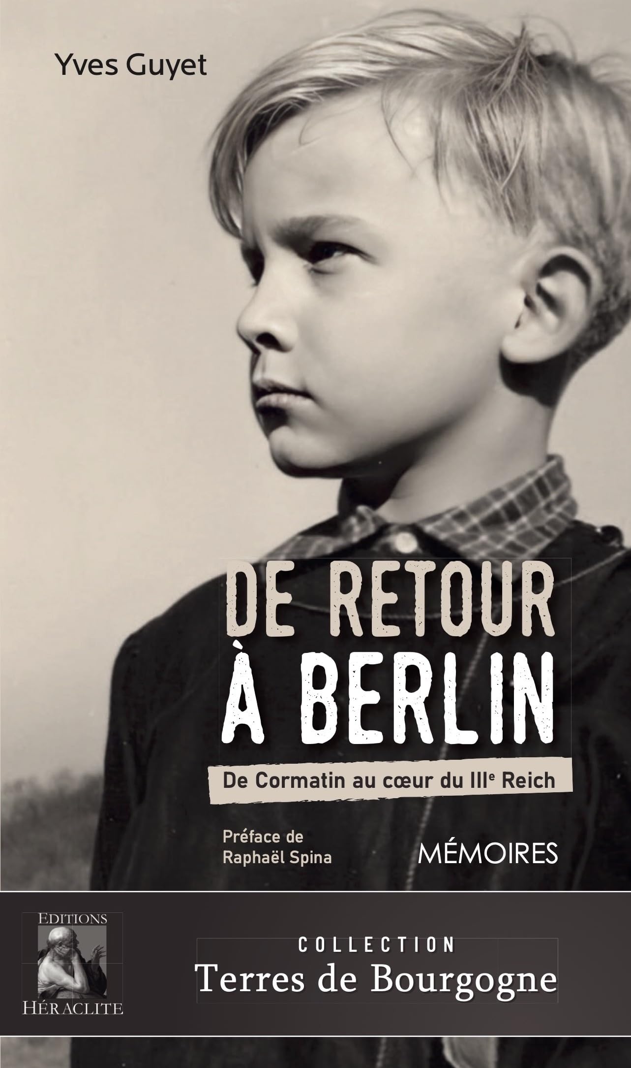 De retour à Berlin: De Cormatin au coeur du IIIe Reich Art & Literature