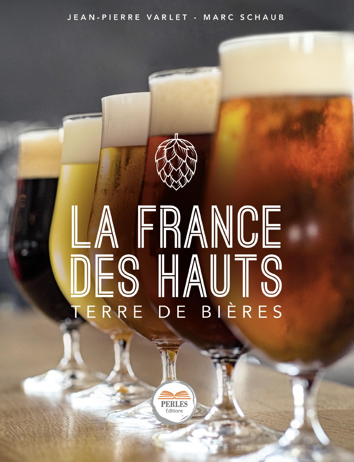 La France des Hauts: Terre de bières book