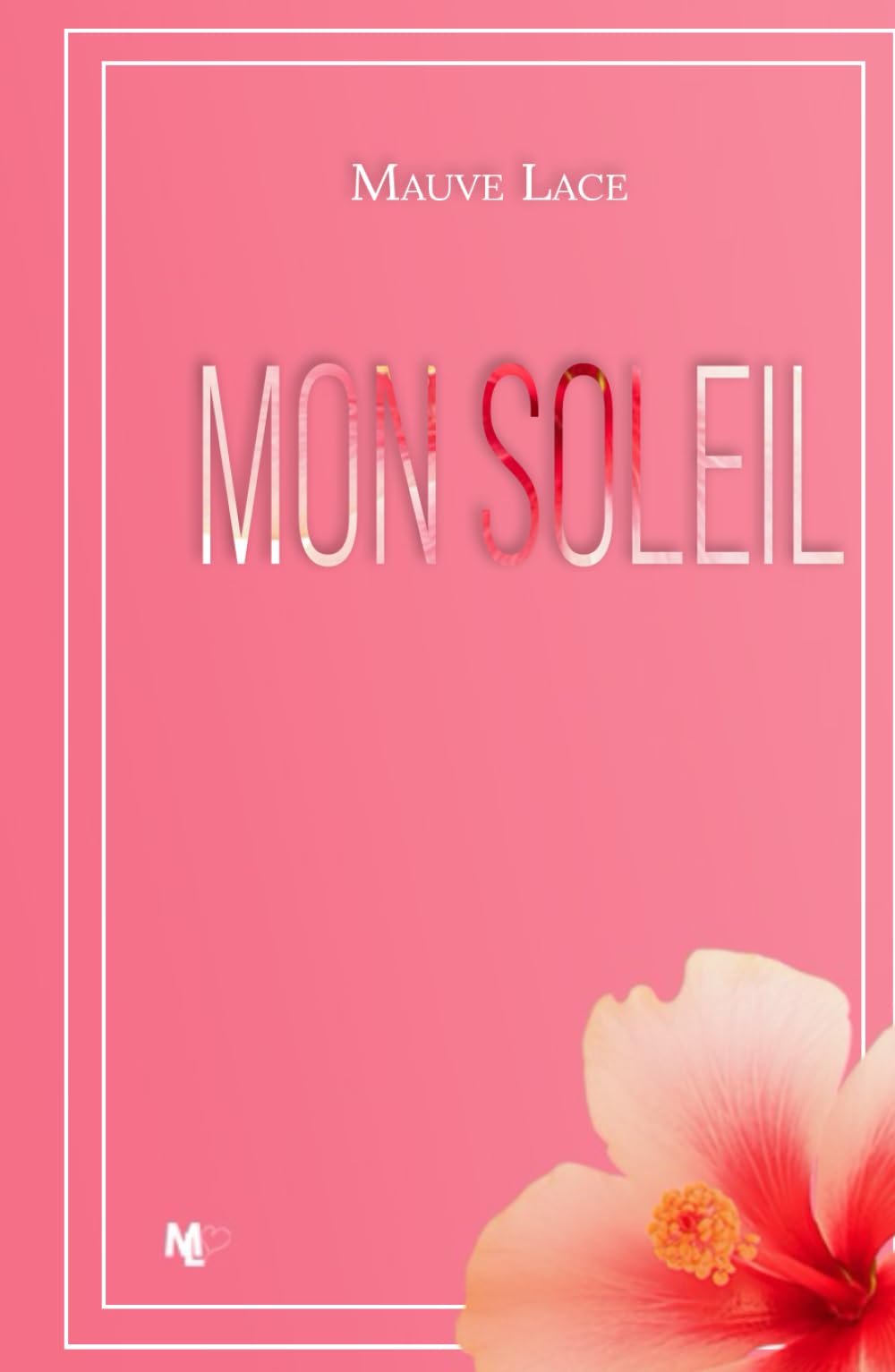 Mon Soleil: Une romance contemporaine book