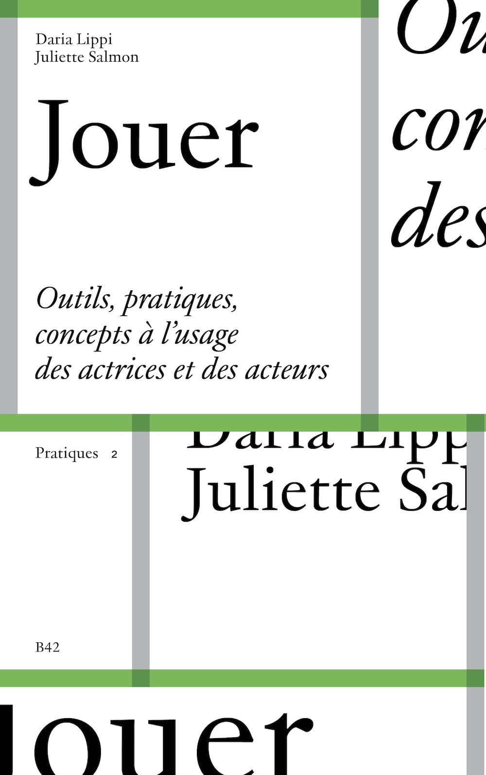 Jouer: Outils, pratiques et concepts à l’usage des actrices et des acteurs Drama