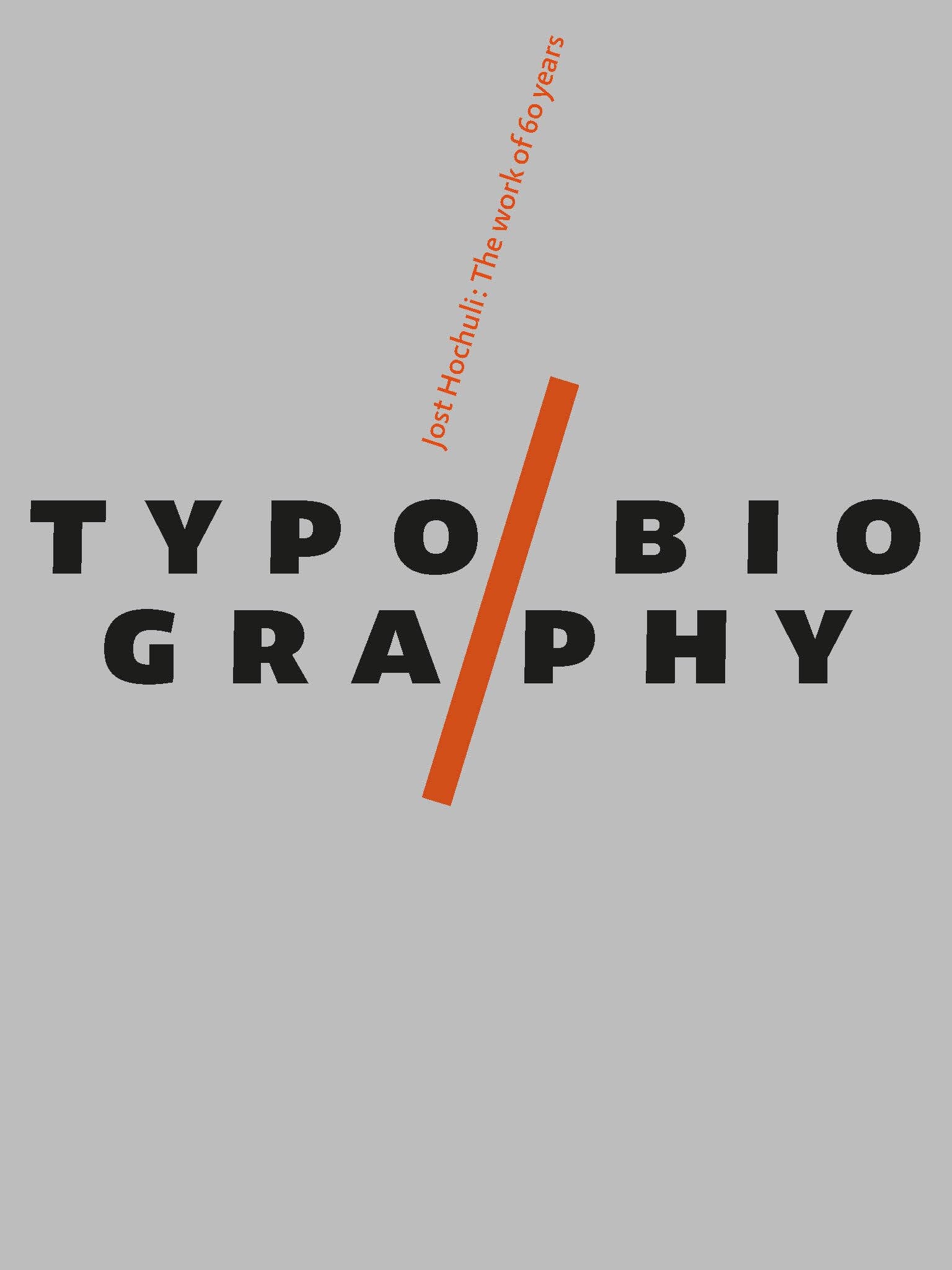 Typobiography: Jost Hochuli: The Work of 60 years book
