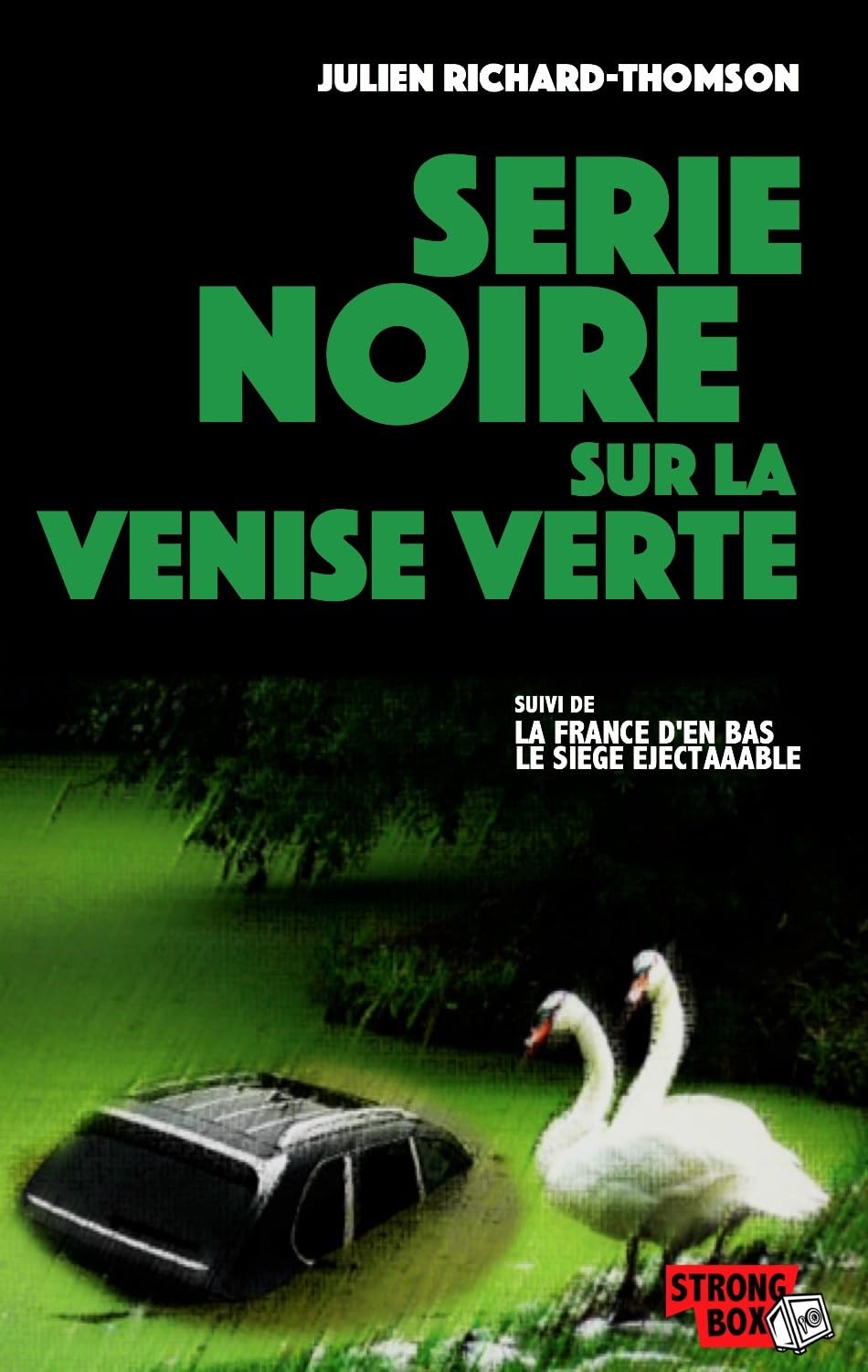 Serie noire sur la venise verte book