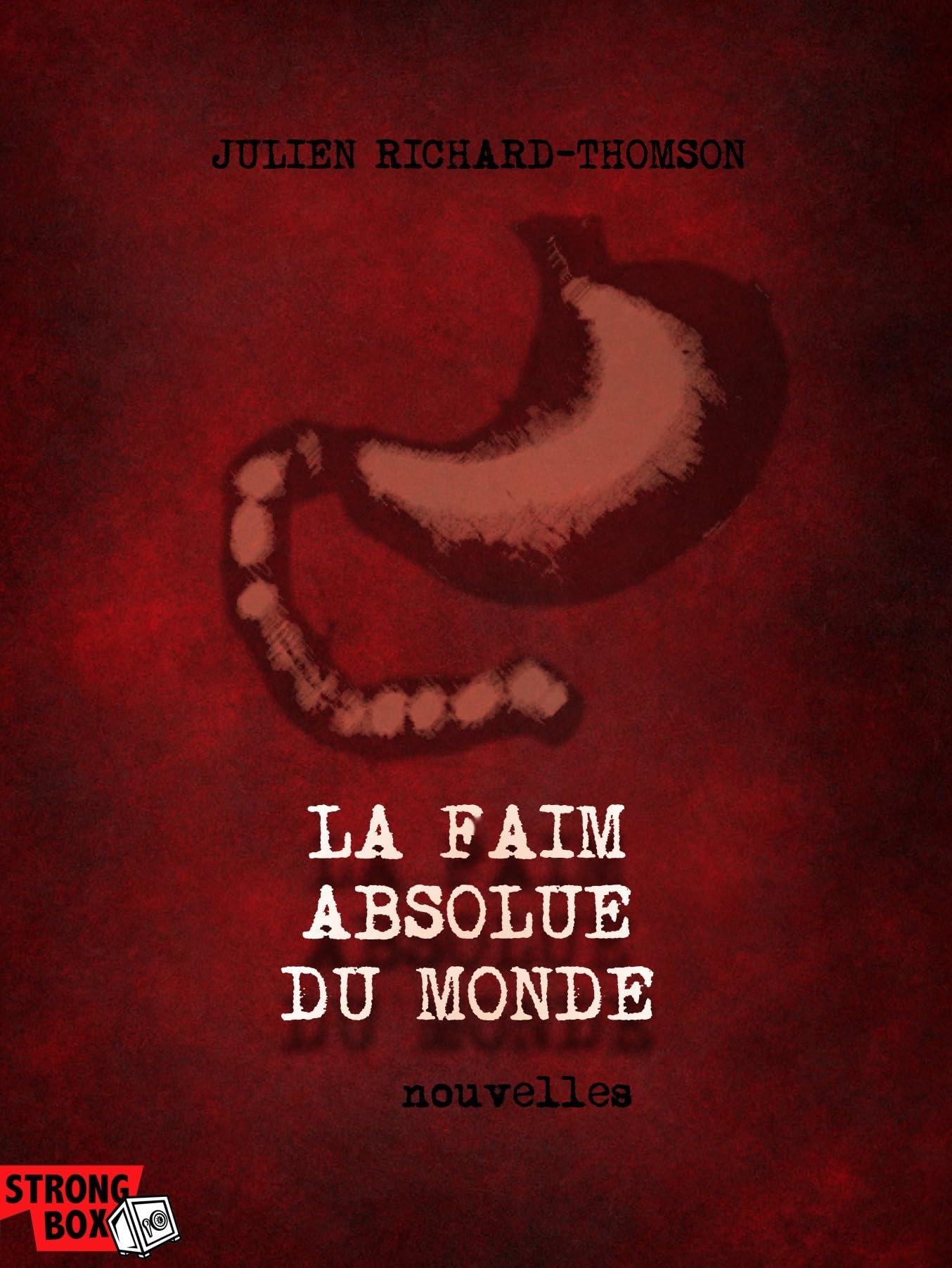 La faim absolue du monde book