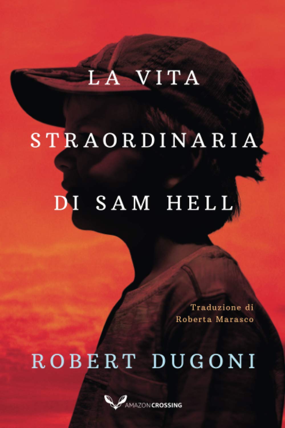 La vita straordinaria di Sam Hell Contemporary literature