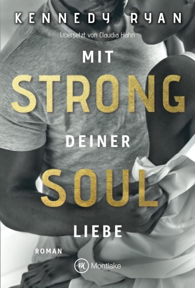 Strong Soul - Mit deiner Liebe (New Beginnings, Band 1) Historical Fiction