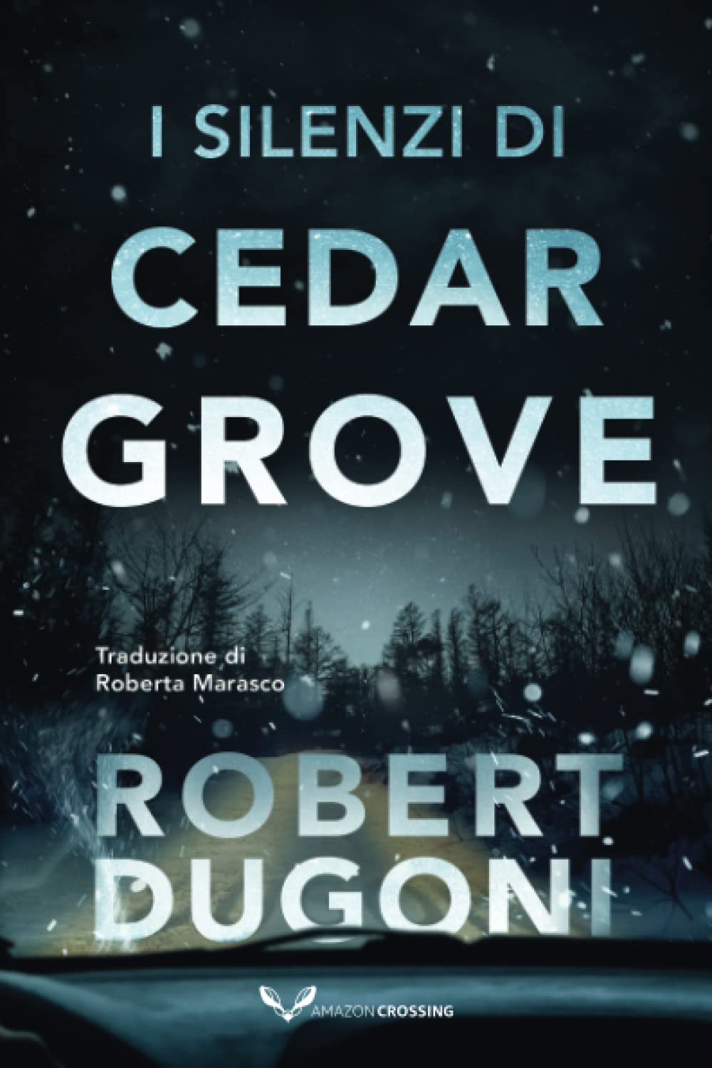 I silenzi di Cedar Grove (Tracy Crosswhite, Band 7) Detective & CSI