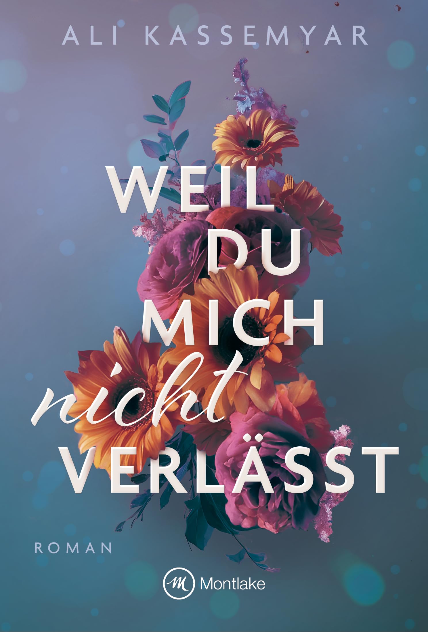 Weil du mich nicht verlässt Contemporary literature