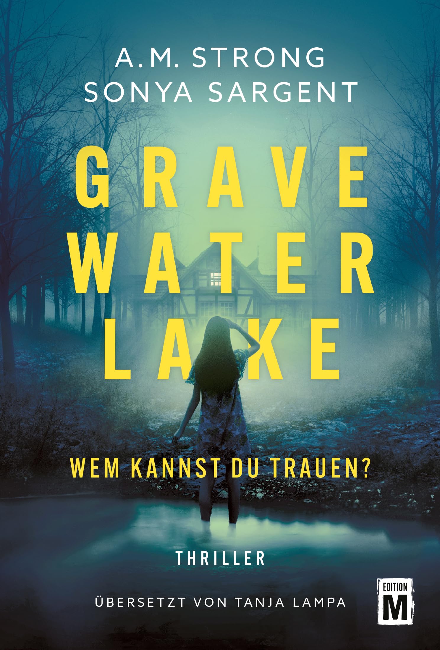 Gravewater Lake - Wem kannst du trauen? Contemporary literature