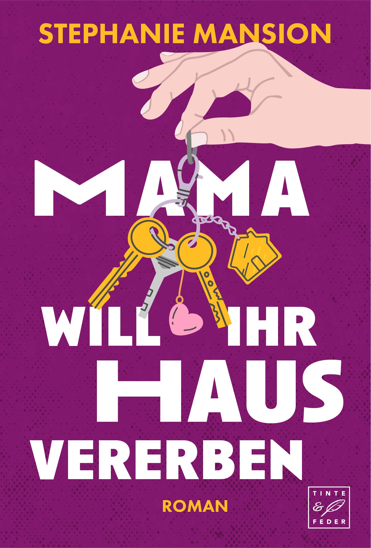 Mama will ihr Haus vererben (Familienbande, Band 1) Humour & Satire