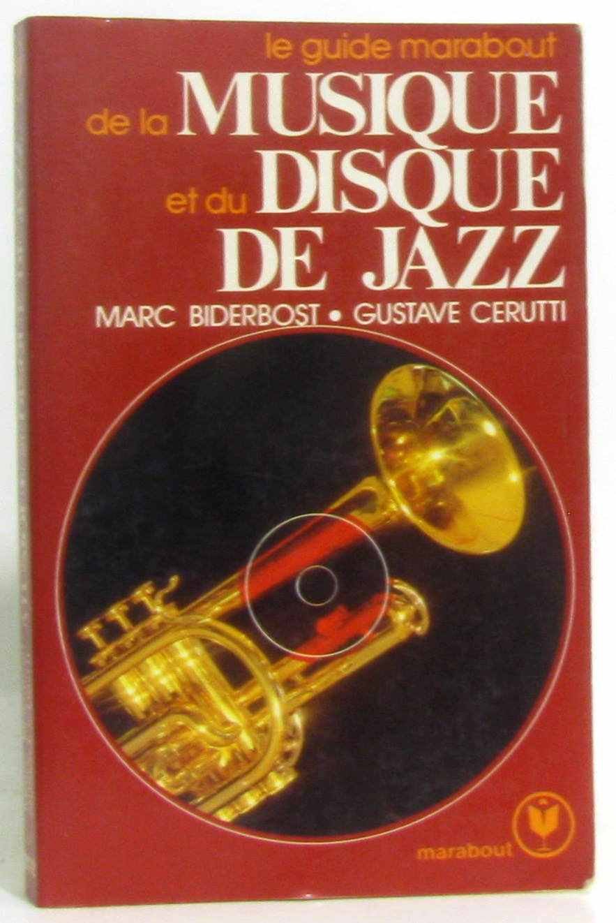 Le guide Marabout de la musique et du disque de jazz (Collection Marabout service) (French Edition) Books
