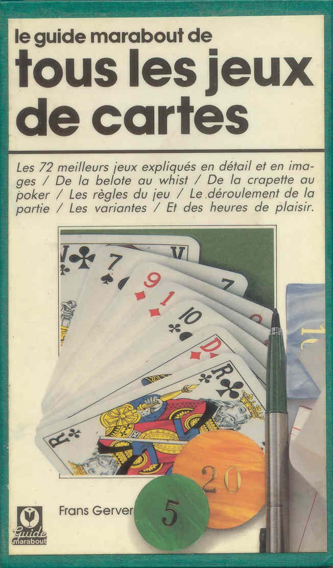 Le guide marabout de Tous les jeux de cartes. Books