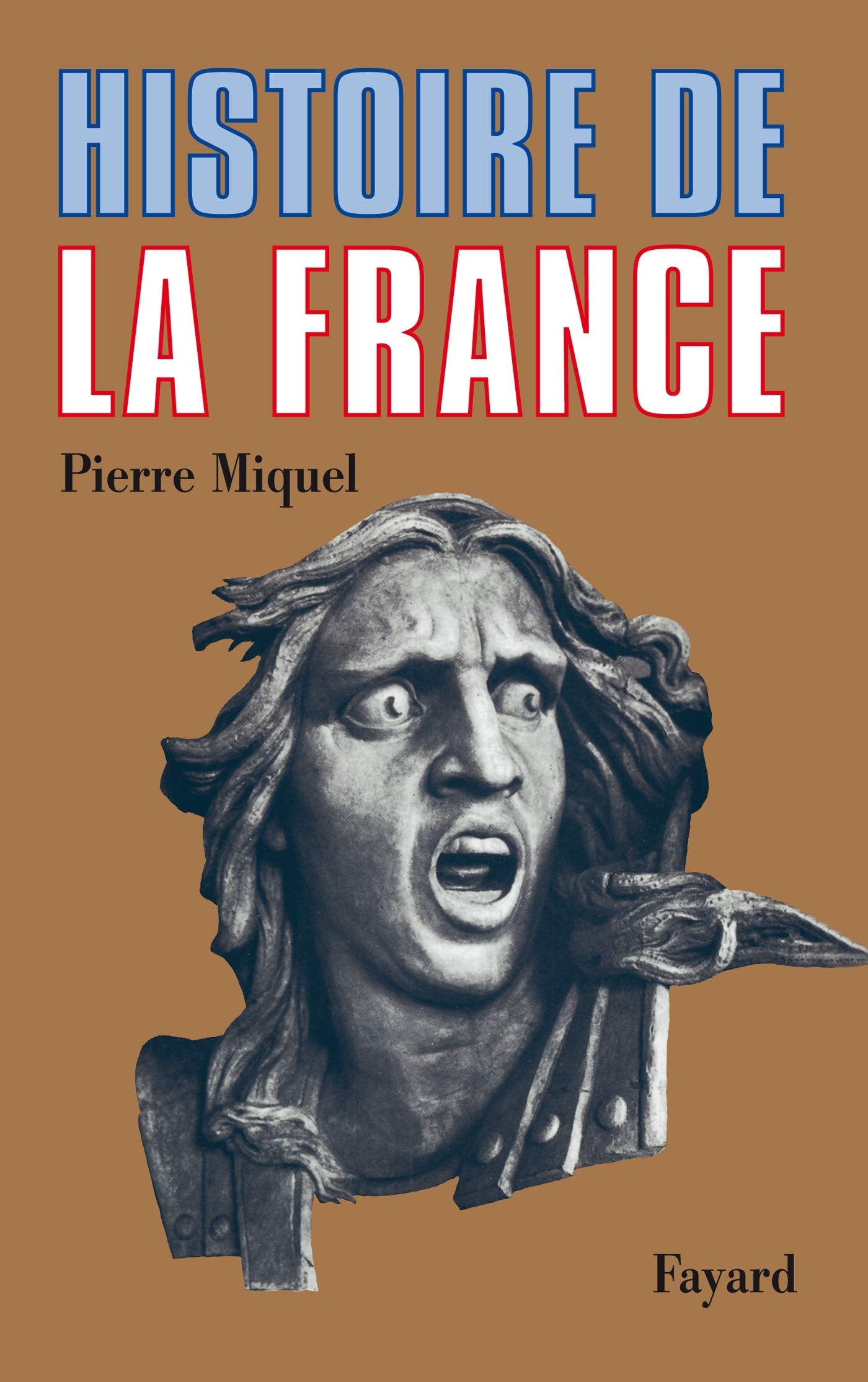 Histoire de la France Politics & History