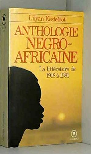 Anthologie negro-africaine : panorama critique des prosateurs, poetes et dramaturges noirs du xxe si (Mu0129) Books
