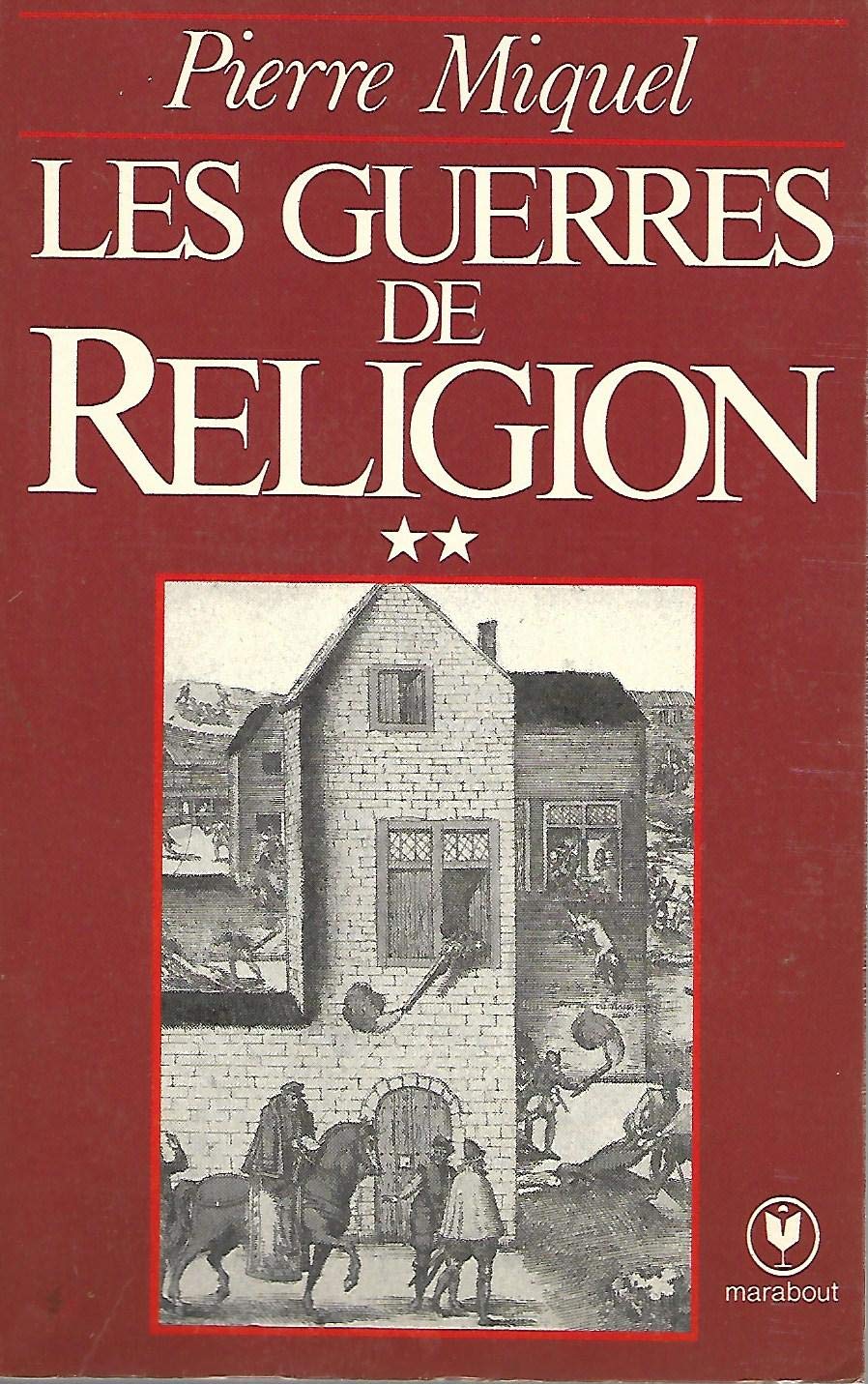 Les Guerres De Religion. 2 Volumes book