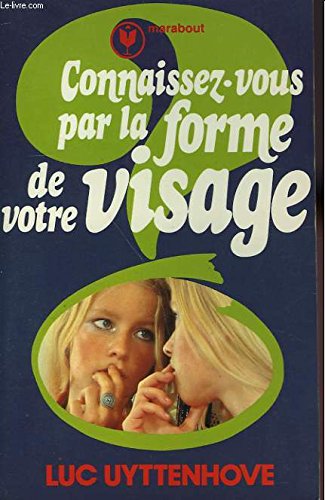 Connaissez-vous par la forme de votre visage Books