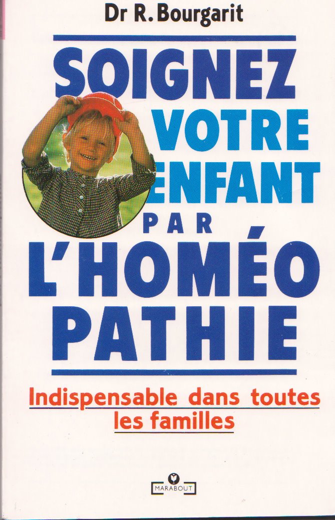 Soignez votre enfant par l'homéopathie Books