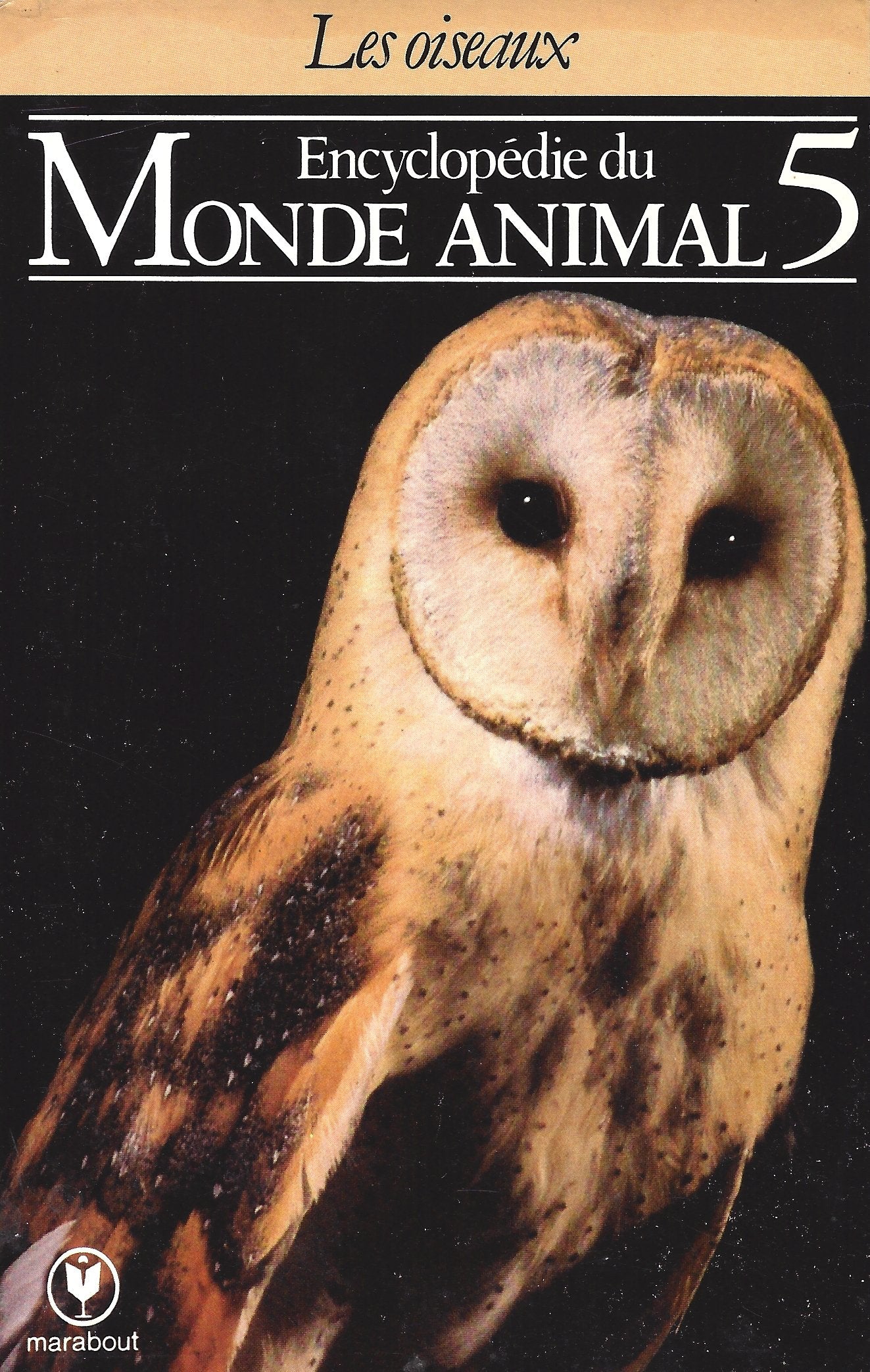 Encyclopédie du monde animal. Vol. 5. Les Oiseaux Books