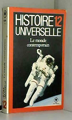 Histoire universelle. Vol. 12. Le Monde contemporain Books