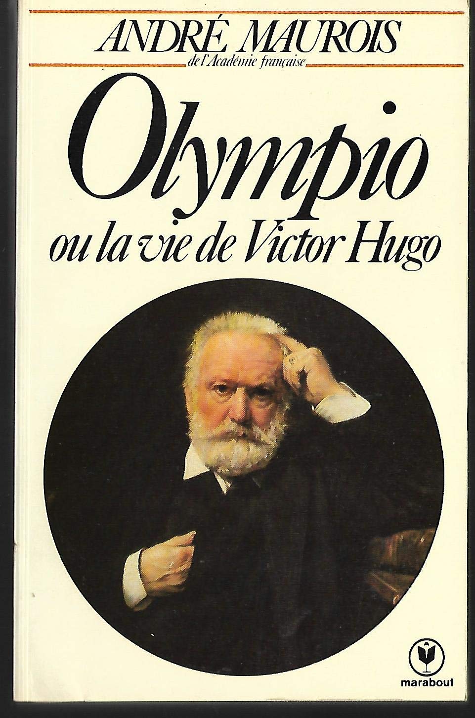 Olympio ou la Vie de Victor Hugo Books
