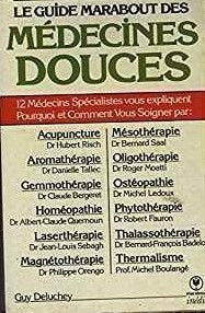 Le Guide Marabout des médecines douces Books