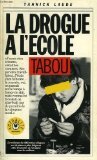 Product Image: La drogue a l'ecole