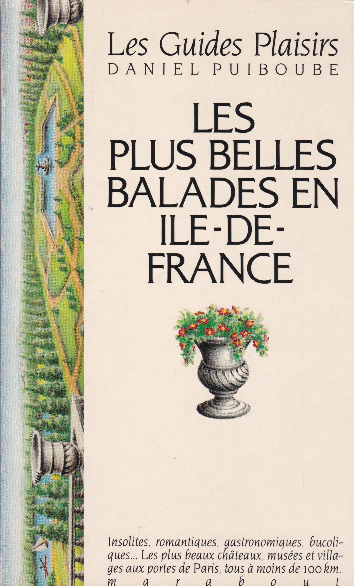 Les Plus belles balades en Ile-de-France book