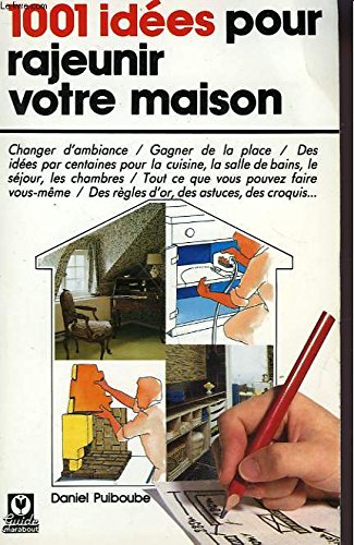 1001 idées pour rajeunir votre maison book