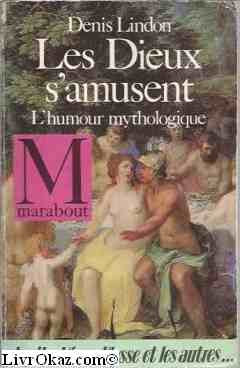 Les dieux s'amusent : précis de mythologie grecque Books