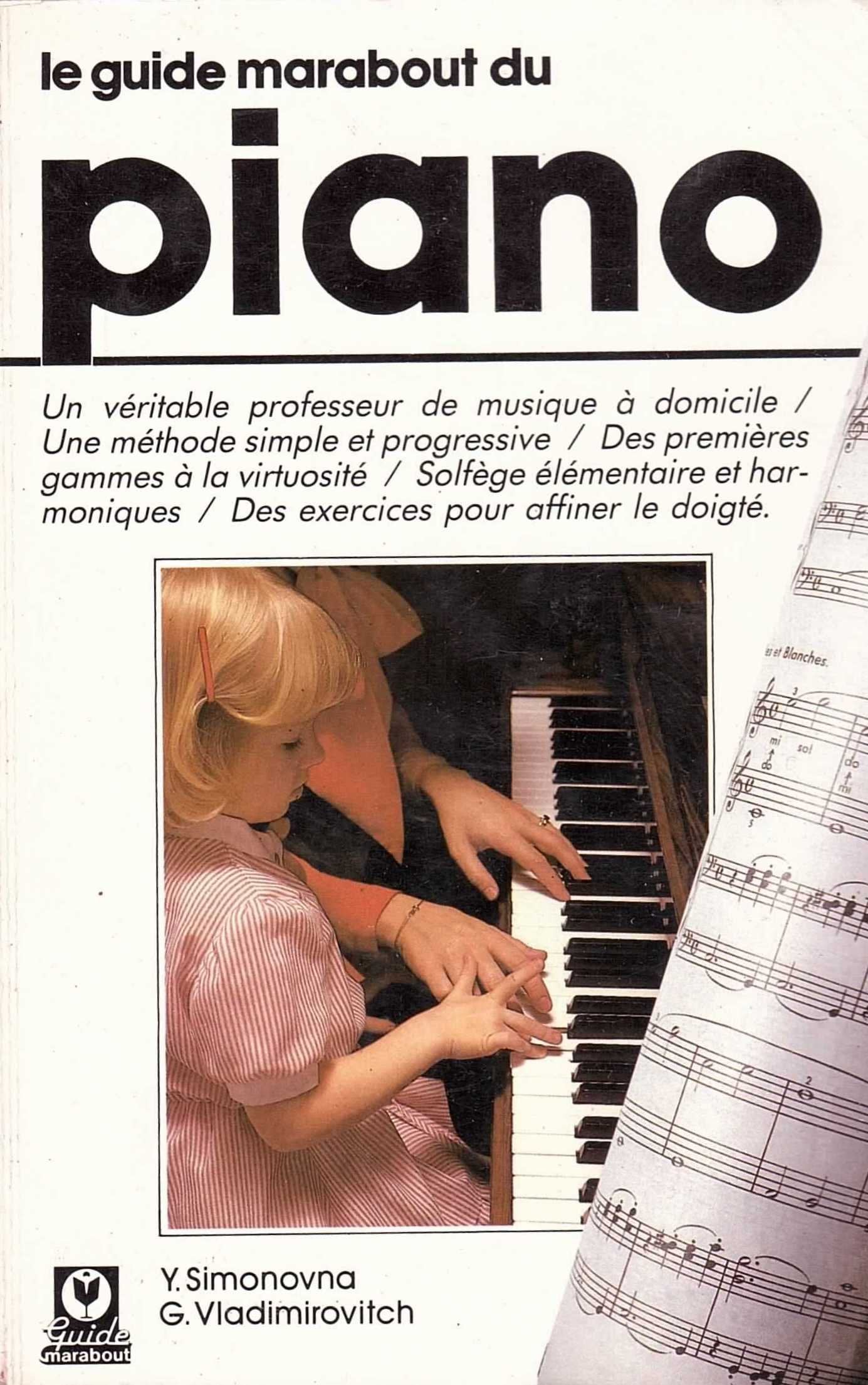 Le Guide des claviers: Piano, piano numérique, synthétiseur... Books