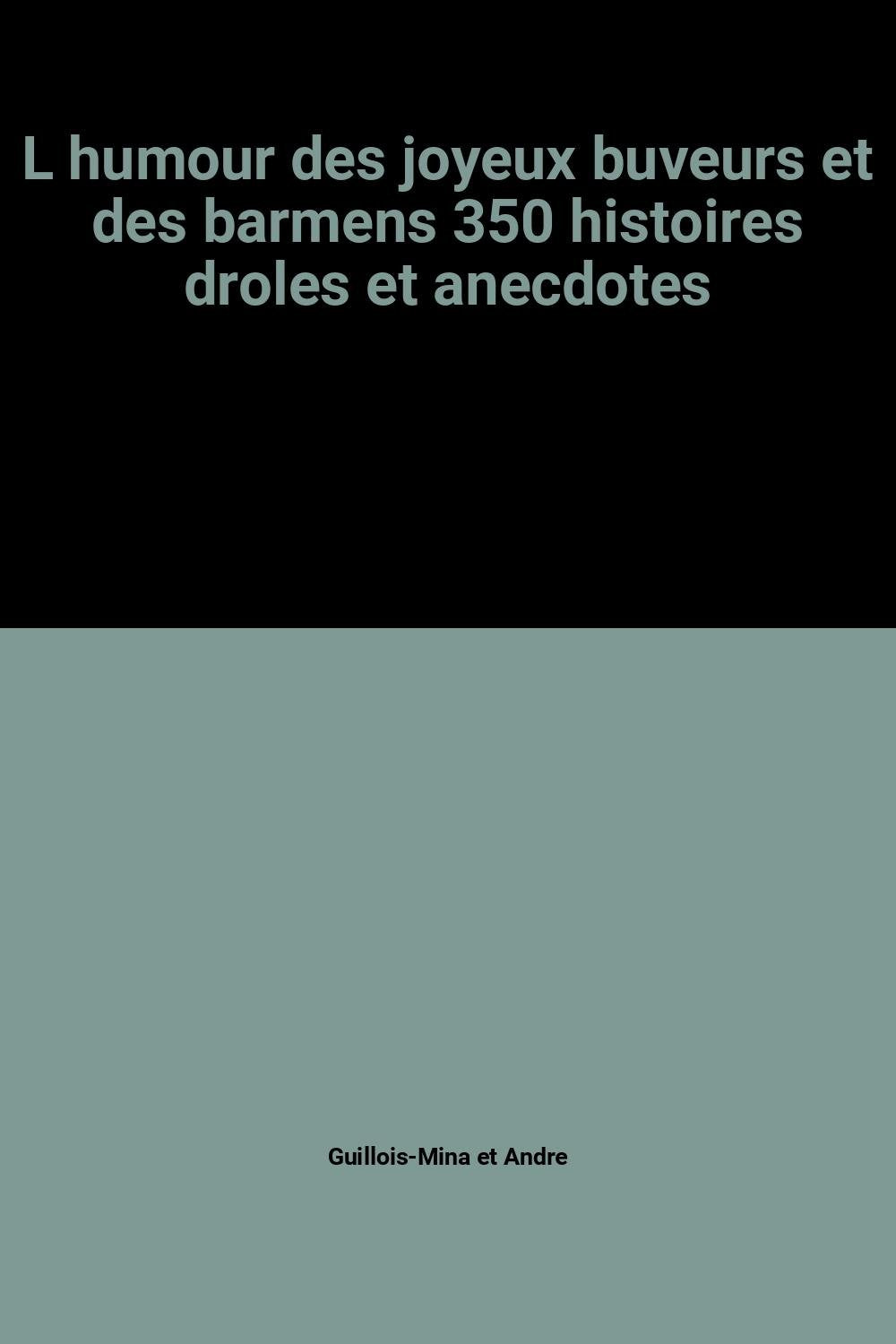 L humour des joyeux buveurs et des barmens (Ma0038) Books