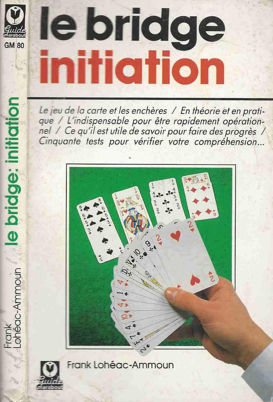 Le Bridge, initiation (Collection Guides Marabout) Books