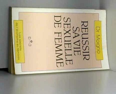 Réussir sa vie sexuelle de femme book
