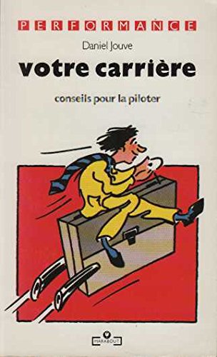 Votre carrière : conseils pour la piloter Books